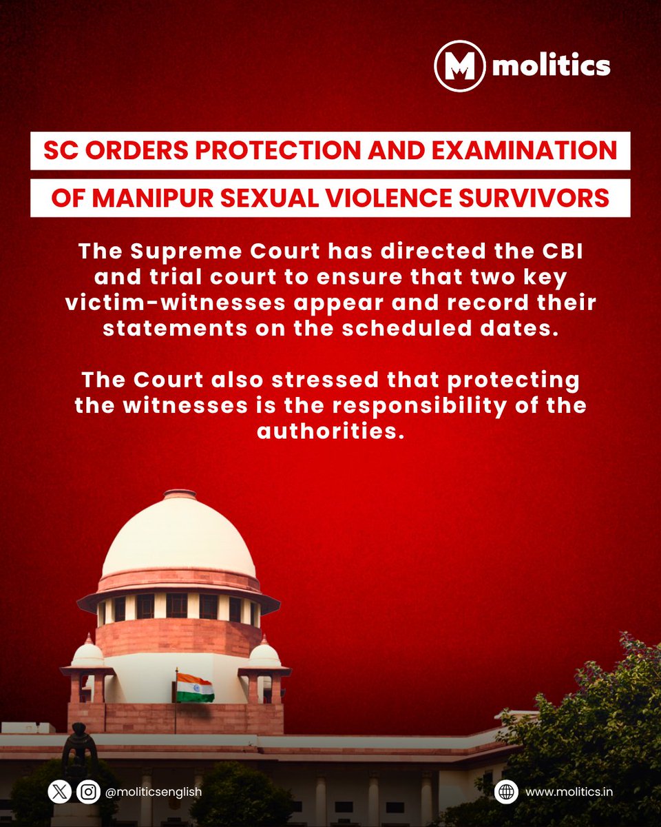 MoliticsEnglish's tweet photo. Supreme Court directs the CBI and trial court to ensure two key victim-witnesses in a Manipur sexual violence case testify on scheduled dates.
The Court said witness safety is the authorities’ responsibility.
#Manipur #SupremeCourt #CBI #WitnessProtection https://t.co/i9PnS7Jxei