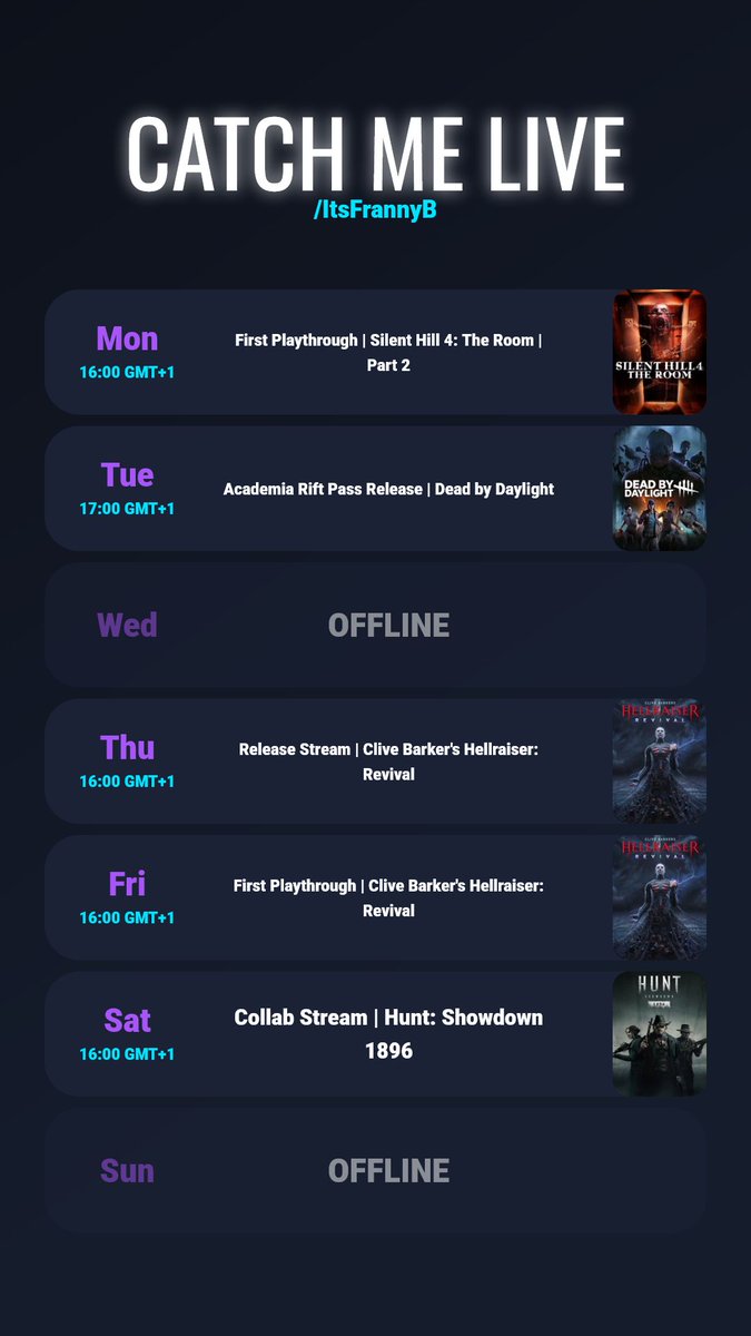 Its_Franny_B's tweet photo. This week's stream schedule!

Mon: Silent Hill 4!
Tue: Dead by Daylight, Academia Rift Pass! 
Thur: Hellraiser: Revival release stream! 
Fri: Hellraiser: Revival! 
Sat: Collab Hunt: Showdown 1896

🟣 Twitch: https://t.co/79UTv9QnKq 
🟢 Kick: https://t.co/XV5uzIJ3EL https://t.co/7ZpY8fwffr