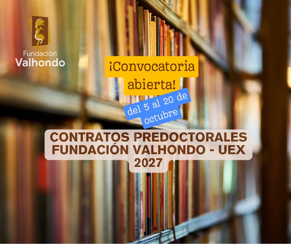Fundac_Valhondo's tweet photo. 🟢🎓 @Fundac_Valhondo abre la 𝐜𝐨𝐧𝐯𝐨𝐜𝐚𝐭𝐨𝐫𝐢𝐚 𝟐𝟎𝟐𝟕 de #ContratosPredoctorales para la realización de tesis doctoral en @infouex

💶 19.000 €/año
📅 Solicitudes: hasta el 20 de octubre de 2026

Bases y documentación aquí: https://t.co/Oru69ImgZO

#Investigación #UEx https://t.co/kGsLHcaQnE