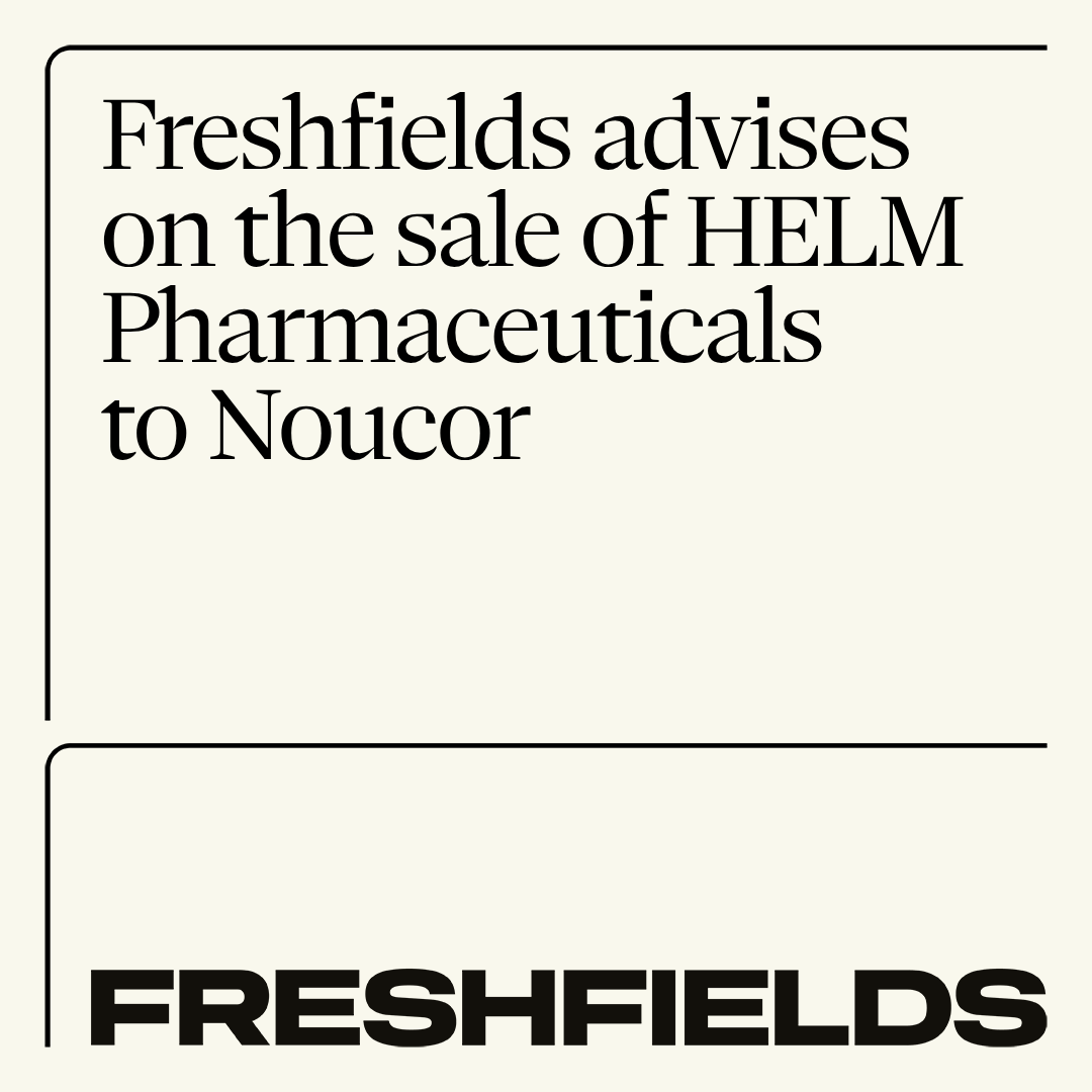 Freshfields's tweet photo. We advised HELM AG on the sale of its finished dosage form business, HELM Pharmaceuticals, to Noucor.

Learn more: https://t.co/a1ypdgkyQm https://t.co/6A573GuXyb