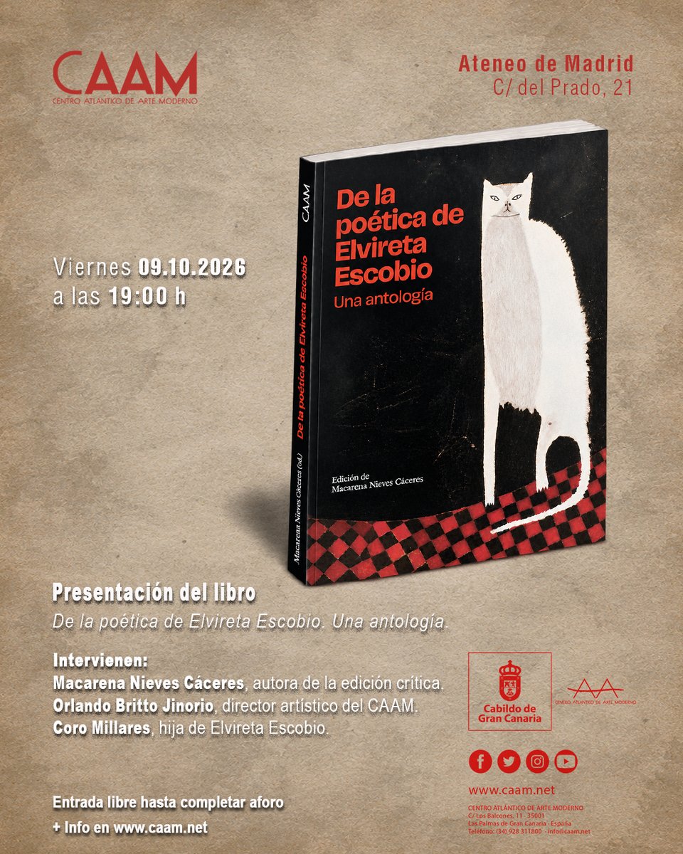 CAAMGranCanaria's tweet photo. 📢Este viernes 9 de octubre, a las 19 horas,  presentamos en el @ateneodemadrid el libro ‘De la poética de Elvireta Escobio. Una antología’, que acabamos de editar en el #CAAM. 
📖Si estás en Madrid, ¡te invitamos a acompañarnos! 

ℹ️https://t.co/uYzjtmEeNH

#ElviretaEscobio https://t.co/qq2hQCqQk5
