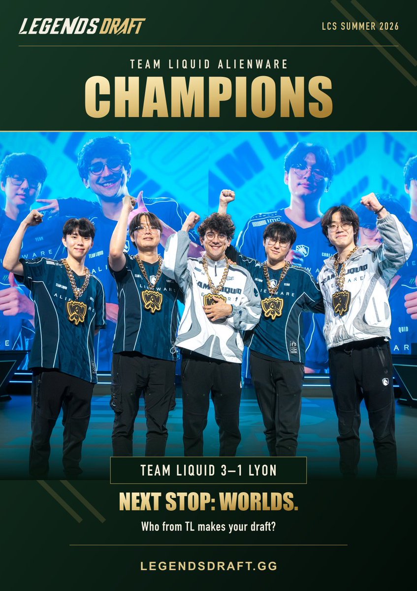 LegendsDraftgg's tweet photo. The tide takes the crown 🌊🏆

@TeamLiquidLoL defeat LYON 3–1 to become LCS Summer champions. Next stop: Worlds as NA’s #1 seed.

Who from TL is making your Legends Draft squad? 👀

https://t.co/kXwzAz25je

#LCS #Worlds2026 #LegendsDraft https://t.co/xoBncxKNGk