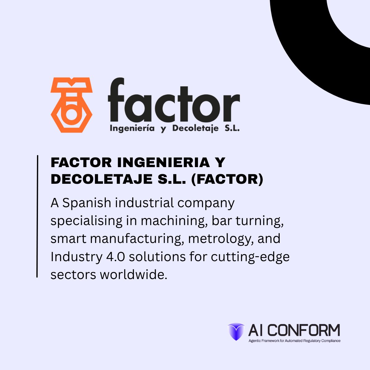 AICONFORM's tweet photo. 📍 Meet FACTOR, leader of #AICONFORM’s manufacturing pilot. The project will be tested in real production and quality-control settings, covering risk classification, documentation, incident workflows and auditability. https://t.co/dcUSSk5WpK #Manufacturing #DigitalEurope https://t.co/vPlJi9gUUJ