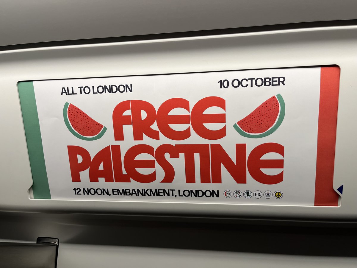 PSCupdates's tweet photo. Ads are going up across London on the underground, on bus stops, and elsewhere to call on people to join us on 10 October as we march for Palestine.

🇵🇸 12 NOON, SATURDAY 10 OCTOBER, VICTORIA EMBANKMENT 🇵🇸

Join us as we mark three years of Israel's genocide against the Palestinian people and call on the government to implement full sanctions on Israel including a 2-way arms embargo.
