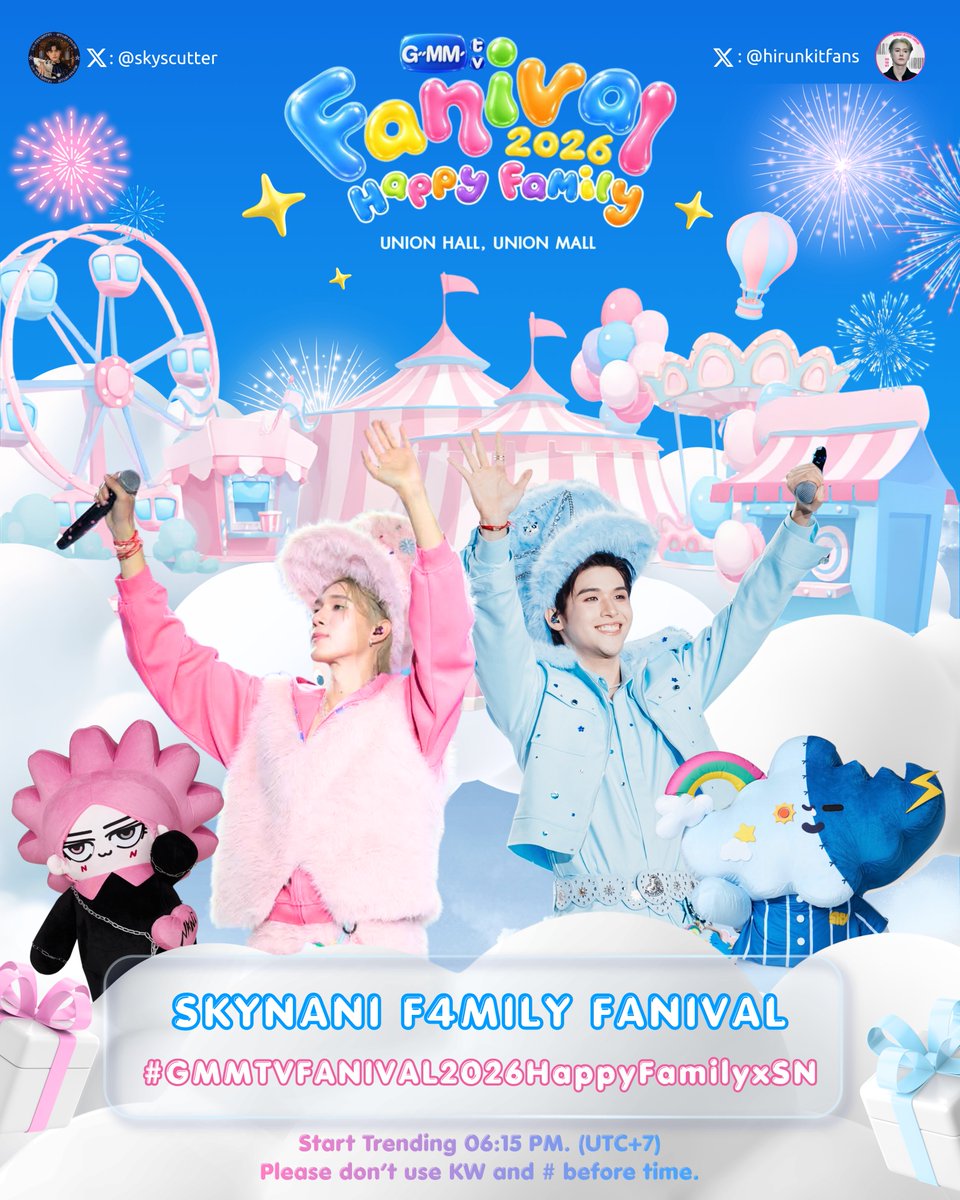 hirunkitfans's tweet photo. 📢 แจ้งตารางการเทรนด์
GMMTV Fanival 2026 Happy Family

꒰ @Hirunkit_ ⊹ #hirunkit_ ꒱
─ #NaniHirunkitSchedule

🗓️ 06.10.2026
⏰ Fan Sign : 06.30 PM. (GMT+7)
⏰ Fan Gathering : 08.00 PM. (GMT+7)
📍 Union Hall, Union Mall
📈 𝗦𝘁𝗮𝗿𝘁 𝘁𝗿𝗲𝗻𝗱𝗶𝗻𝗴 : 𝟬𝟲.𝟭𝟱 𝗣𝗠.

❌ งดใช้ KW & # ก่อนเวลา
Please don't use KW and # before time.

───────
#kotae
#คำตอบของนานิ