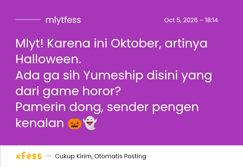 mlytfess's tweet photo. Mlyt! Karena ini Oktober, artinya Halloween. 
Ada ga sih Yumeship disini yang dari game horor? 
Pamerin dong, sender pengen kenalan 🎃👻 https://t.co/FRJYQqCLYD
