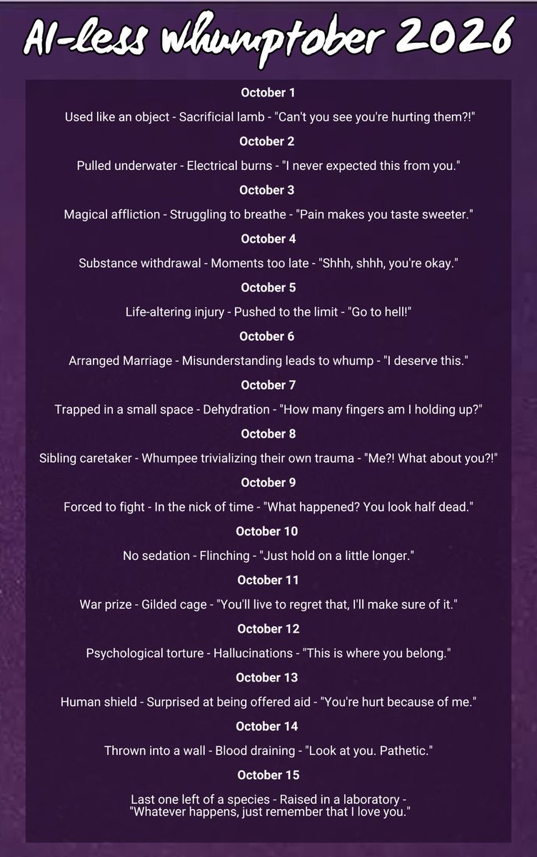 agikun's tweet photo. For everyone who confuse about my whumptober prompt list: 

I'm combining both Whumptober and AI-less Whumptober together as one. 

This year's official whumptober is more towards physical only. I need emotional whump to balance it too. https://t.co/inWY8TpCO6