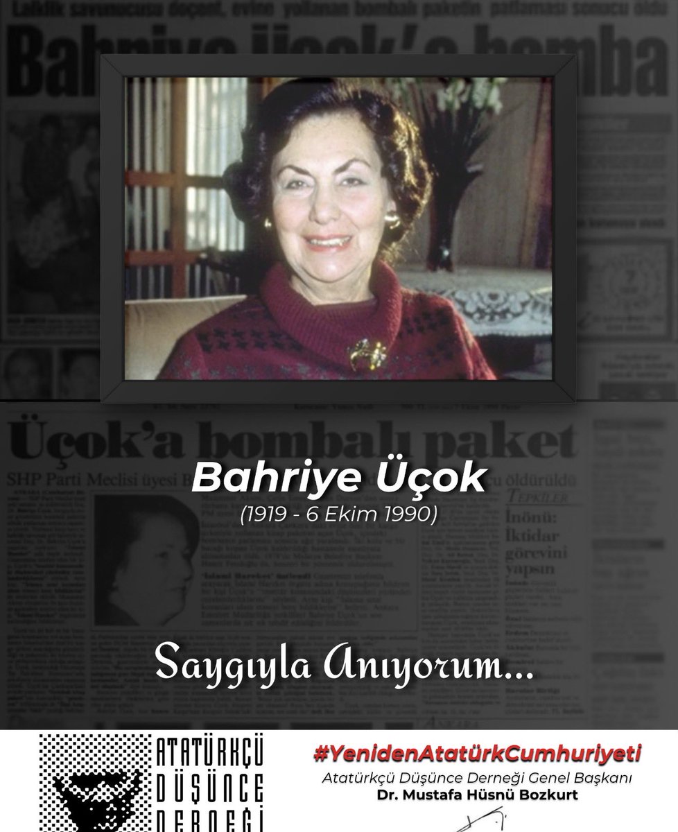 HsnBozkurt's tweet photo. Atatürkçü Düşünce Derneğimiz  kurucu üyesi, ülkemizin ilk kadın ilahiyat akademisyeni, 1983-1987 Ordu milletvekili, ödünsüz Kemalist Devrimci, Devrim ve Demokrasi Şehidimiz Doç. Dr. Bahriye Üçok’u dinci faşist çetelerce katledilişinin 36. yıl dönümünde saygıyla anıyorum. 
Ruhu şad olsun.
#BahriyeÜçok 
#LaikÜniterUlusDevletimizDilBirliğimizBölünmezBütünlüğümüzTartışılamaz
#AtatürkteBirleşmeZamanı
#YenidenAtatürkCumhuriyeti
@add_genelmerkez
