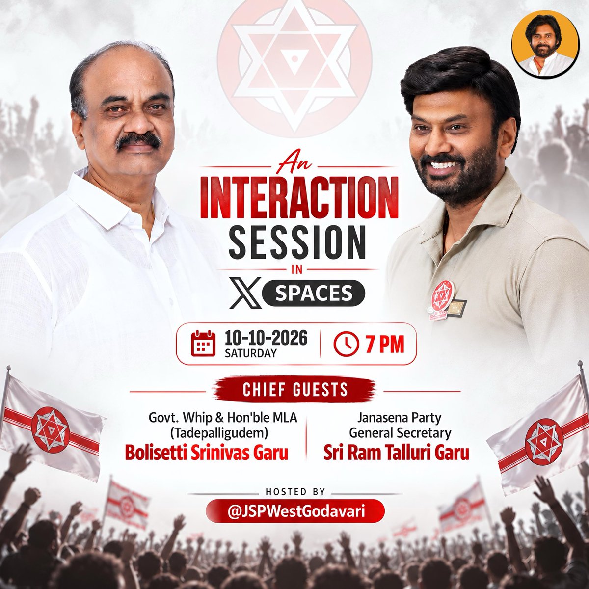 JSPWestGodavari's tweet photo. DOUBLE DHAMAKA 🔥

An exclusive Interaction Session on X Spaces featuring @BolisettiSrinu Garu &amp; @itsRamTalluri Garu.

10th October (Saturday) | 7:00 PM time

Be there. Listen in. Join the conversation.

#JanaSenaParty #PawanKalyan https://t.co/3tutUdHxKZ
