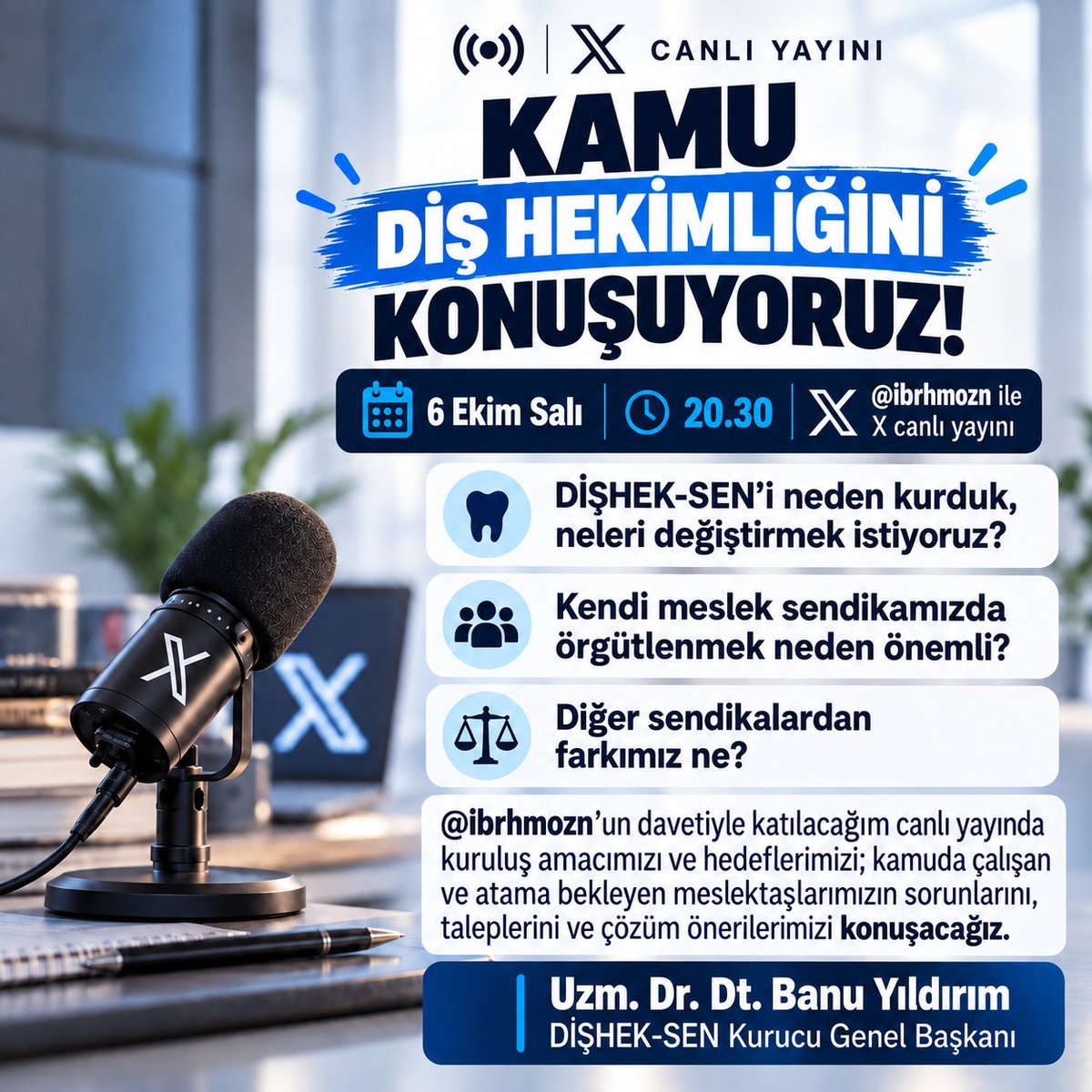 BanuYld64752466's tweet photo. 🎙️ DİŞ HEKİMLİĞİNİ KONUŞUYORUZ!

🗓️ 6 Ekim Salı | 20.30
@ibrhmozn ile X canlı yayını

🔹 DİŞHEK-SEN’i neden kurduk, neleri değiştirmek istiyoruz?

🔹 Kendi meslek sendikamızda örgütlenmek neden önemli?

🔹 Diğer sendikalardan farkımız ne?

Kamu diş hekimliğinin ağır iş yükünü, gelir ve hak kayıplarını, mesleki itibarımızı ve atama bekleyen meslektaşlarımızın istihdam taleplerini ele alacağız. Bu sorunlara karşı DİŞHEK-SEN’in çözüm önerilerini ve yürüttüğü mücadeleyi anlatacağız.

Mesleğimizin sorunlarını ve geleceğini birlikte konuşmak için tüm meslektaşlarımı yayına bekliyorum.

Uzm. Dr. Dt. Banu Yıldırım
DİŞHEK-SEN Kurucu Genel Başkanı
@disheksen_org