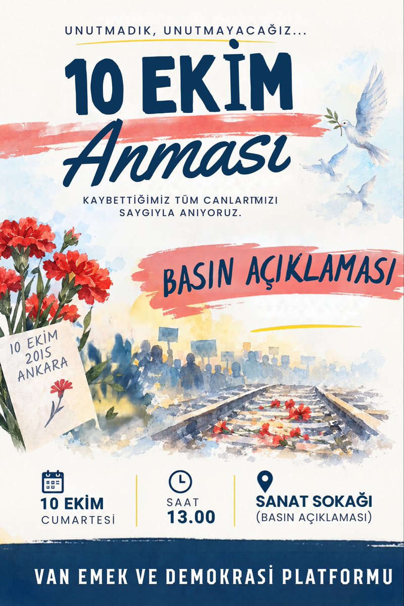 yys_van1's tweet photo. 10 Ekim’i unutmayacağız, unutturmayacağız!
Savaşa, şiddete, karanlığa karşı; barış, adalet ve özgürlük için mücadelemizi sürdüreceğiz.

Van Emek ve Demokrasi Platformu olarak tüm duyarlı yurttaşlarımızı davet ediyoruz 

📍 Sanat Sokağı
📅 10 Ekim Cumartesi
🕐 13.00 https://t.co/WOneEl2zTh