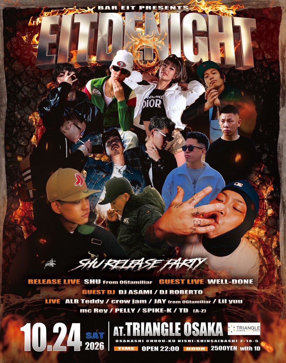 Rhymeboy's tweet photo. 【#10月】
10.24.Sat
〓EITDENIGHT〓
@triangleosaka 西心斎橋

OPEN 22:00

▪︎Release Live
SHU fr.06familiar

▪︎Guest Live
WELL-DONE

▪︎Guest DJ
A$AMI
ROBERTO

▪︎Live
ALB Teddy
crow jam
JAY fr.06familiar
Lil yuu
mc Rey
PELLY
SPIKE-K
TD

▷info
https://t.co/UDun1HZvxy

#大阪 https://t.co/Om3spLy2io