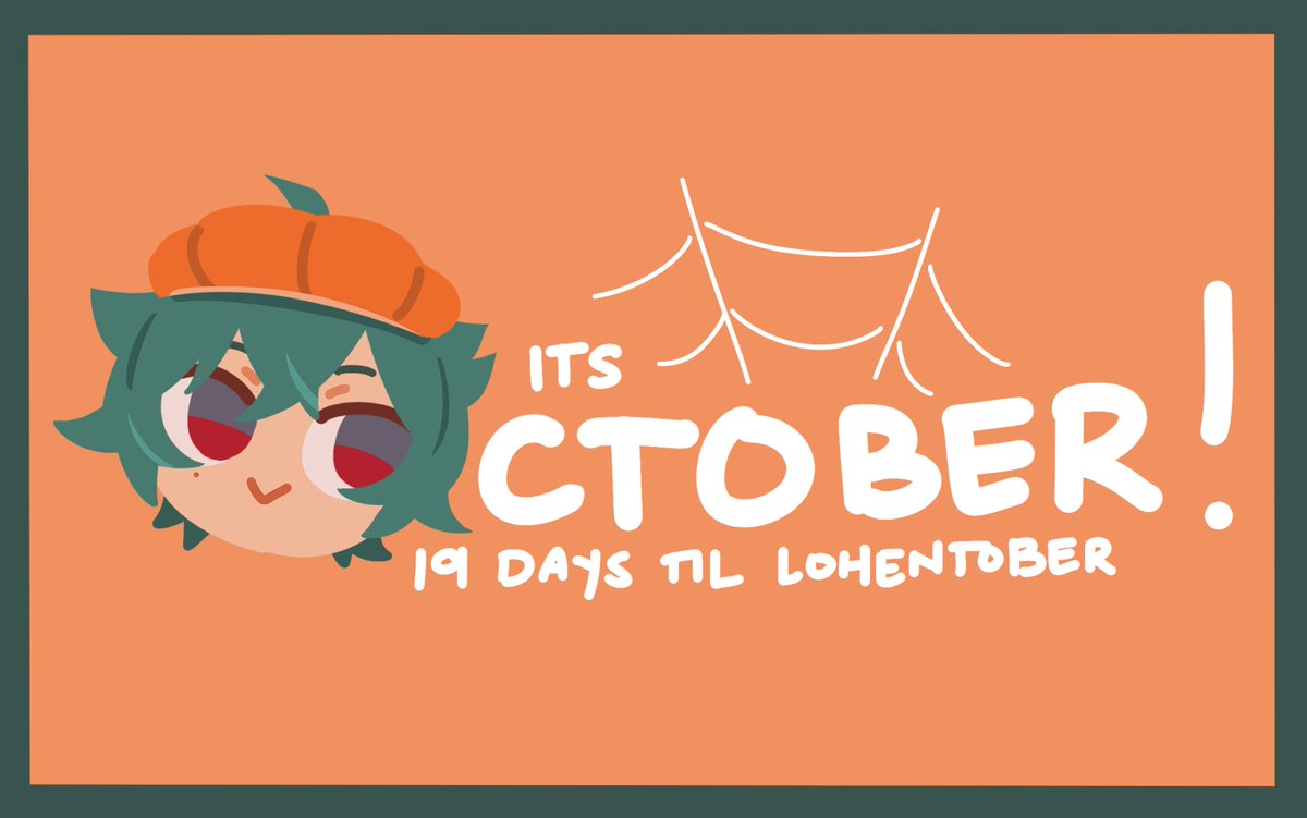 lohenology's tweet photo. ITS OCTOBER!! that means only less than 3 weeks til #lohentober2026 starts! hopefully everyone's starting to prepare their entries :D https://t.co/6U9o5ictHS