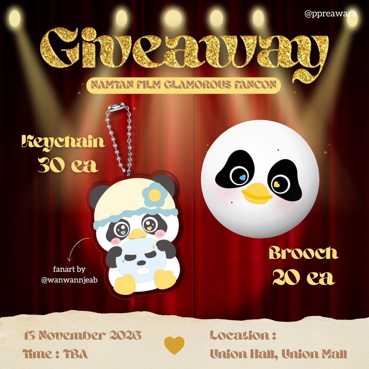 ppreawara's tweet photo. ♡ 𝓴𝓲𝓷𝓭𝓵𝔂 𝓡𝓣 ♡ 
Giveaway
— Brooch 20 ea
— Keychain 30 ea (fanart by K’@wanwannjeab🙇🏻‍♀️)

🗓️ 13 Nov 2026 (ไปวันเดียวค่ะ🥹)
📍 Union Hall, Union Mall
🕛 TBA

มารับกอวกันได้นะคะ ไม่มีแลกก็มารับได้น้า 

#NamtanFilmFancon #NamtanFilmGlamorousFancon
#LUNAR https://t.co/uJ2BPlbTvB