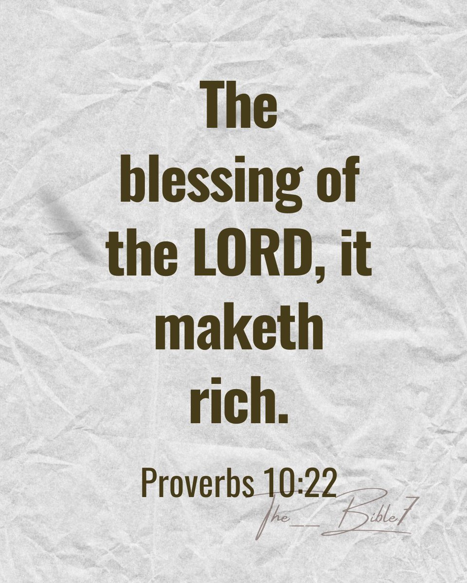 The__Bible7's tweet photo. Proverbs 10:22 https://t.co/5e5GXv8Hc2