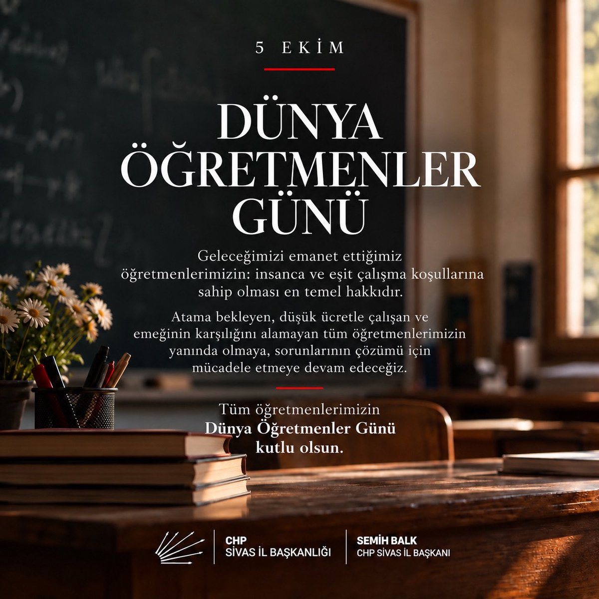 chpsivasil_'s tweet photo. Geleceğimizi emanet ettiğimiz öğretmenlerimizin emeğinin karşılığını aldığı, insanca çalışma koşullarına sahip olduğu bir eğitim düzeni için mücadele etmeye devam edeceğiz.

Tüm öğretmenlerimizin 5 Ekim Dünya Öğretmenler Günü kutlu olsun.

#DünyaÖğretmenlerGünü #CHP https://t.co/RcS6VXOVns