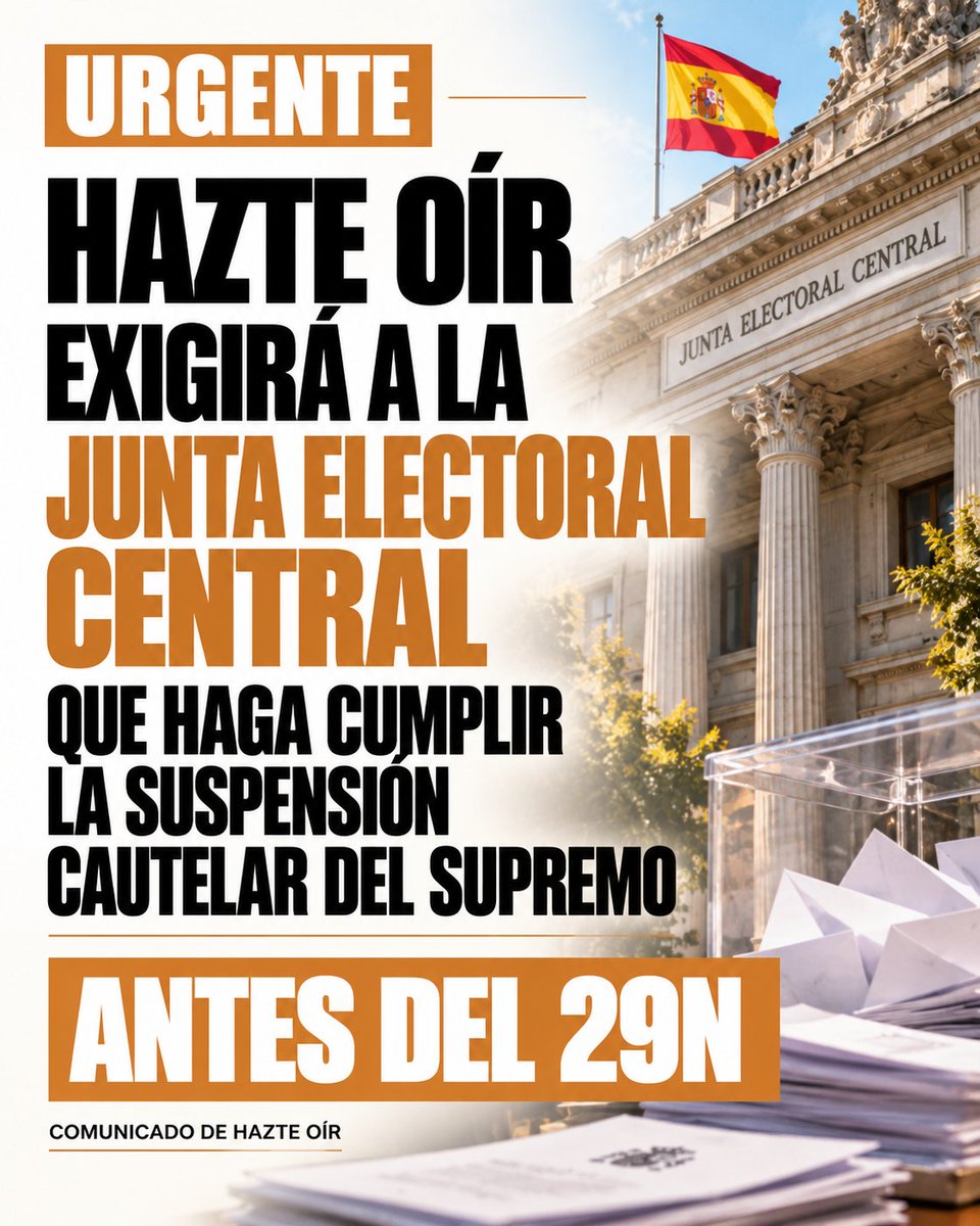 hazteoir's tweet photo. 🚨 URGENTE HAZTE OÍR EXIGIRÁ A LA JUNTA ELECTORAL CENTRAL QUE HAGA CUMPLIR LA SUSPENSIÓN DEL SUPREMO ANTES DEL 29N

⚖️ Hazte Oír prepara una solicitud urgente a la JEC para que haga efectiva, ante las elecciones del 29 de noviembre, la suspensión acordada por el Tribunal Supremo sobre determinadas inscripciones del censo exterior vinculadas a la Ley de Nietos y sus efectos electorales. 

🗳️ El objetivo es impedir que las inscripciones suspendidas judicialmente produzcan efectos electorales, preservando el derecho de voto de los demás españoles en el extranjero.

🟠 HO prepara además un escrito urgente en su propio recurso ante el Supremo para impulsar la resolución de sus peticiones cautelares. Ambas actuaciones continúan la demanda presentada el 28 de septiembre y el escrito del 1 de octubre.