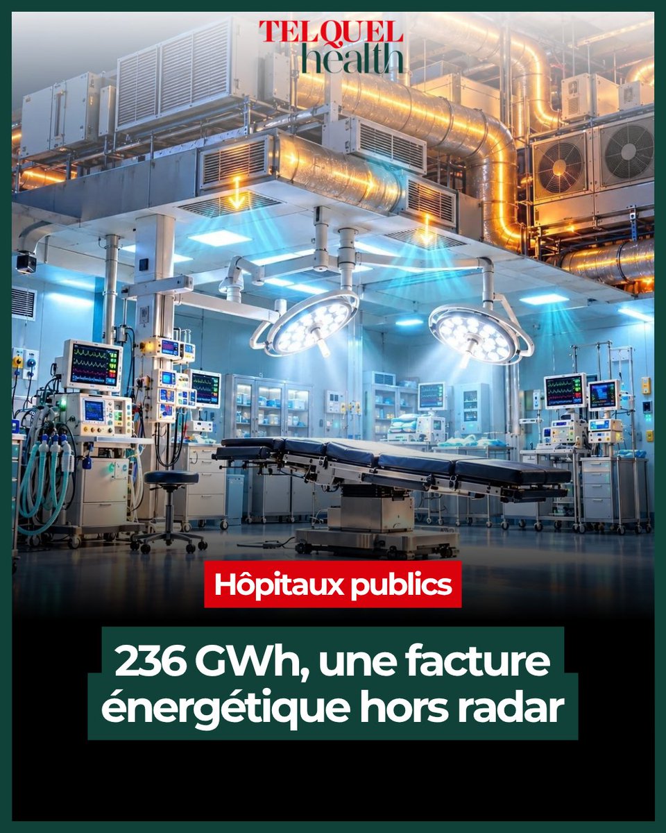 TelQuelHealth's tweet photo. Une étude inédite chiffre pour la première fois la consommation énergétique de l'hôpital public marocain. Entre angle mort statistique et gisements d'économies ignorés, son constat interpelle l'administration sanitaire.

🔗 https://t.co/4sTjYpgFNk https://t.co/4WLHHWOfhV