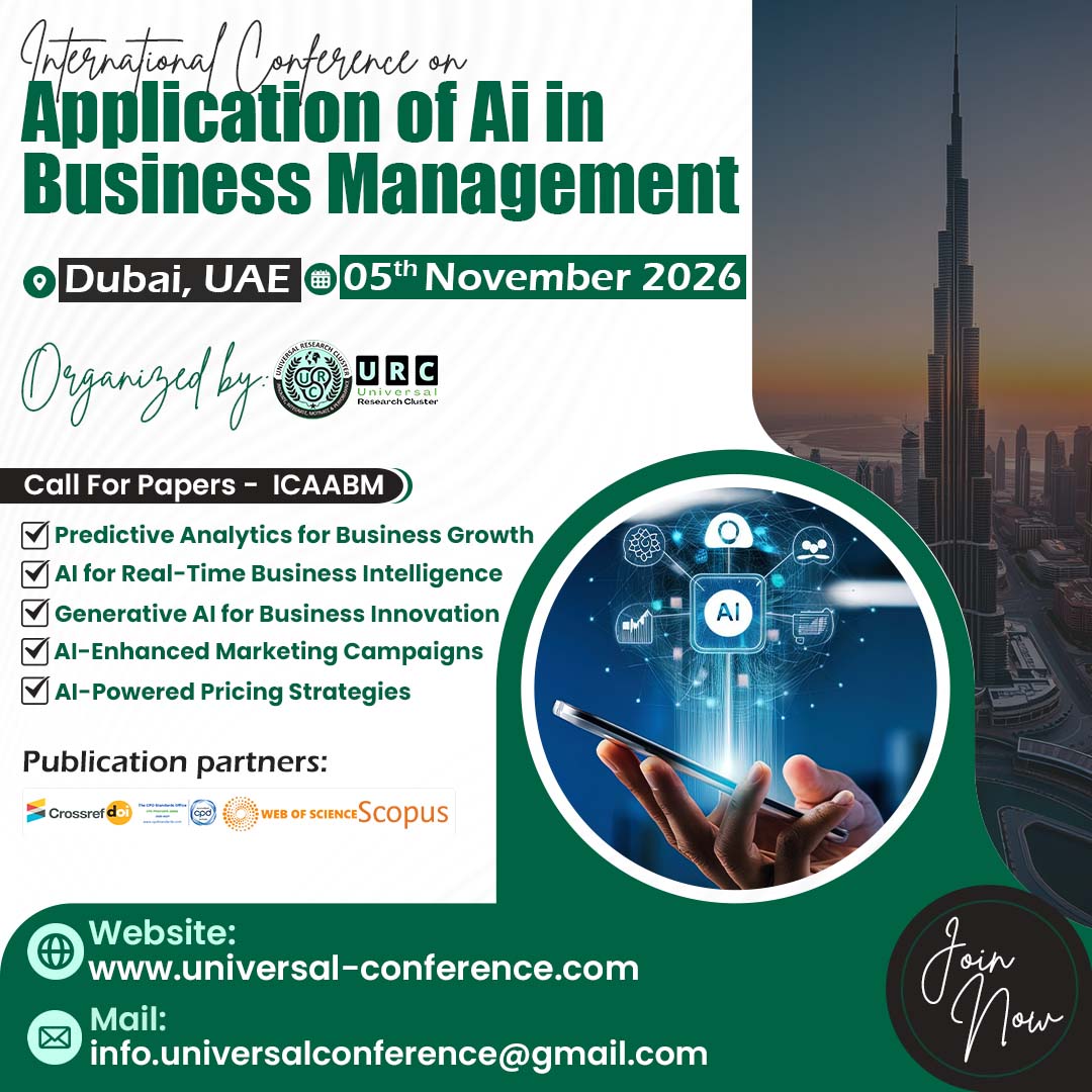 ConfUniversal's tweet photo. 🤖 ICAABM 2026 | International Conference on Application of AI in Business Management
📍 Dubai, UAE | 📅 05 Nov 2026

Explore AI-driven innovation, business intelligence, predictive analytics &amp; more. 🌍
📢 Call for Papers!
#URC #ICAABM #AI #BusinessManagement #DubaiConference https://t.co/QVwnYs68rc