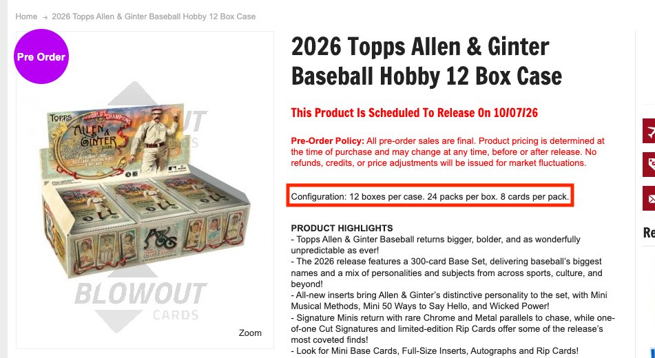 TheHobbyWire's tweet photo. Has Allen & Ginter really been cut to 18 packs per Hobby Box? 

Blowout, Steel City, and Dave & Adams all list 2026 Allen & Ginter Baseball as having 24 Packs like last year. But the info direct from Topps shows 18. 
Gotta assume the Topps number is correct, but it's surprising to see them cut a quarter of the packs just like that.
#thehobby #sportscards @CardPurchaser