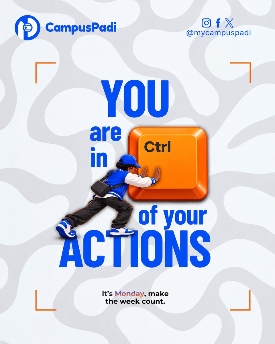 mycampuspadi's tweet photo. It’s Monday. 💙

You’re in Ctrl of your actions — so make them count.

New week. New goals. New opportunities to show up, learn, and make progress. 🚀

Don’t just plan the week. Own it. https://t.co/Scl3GRiTzv