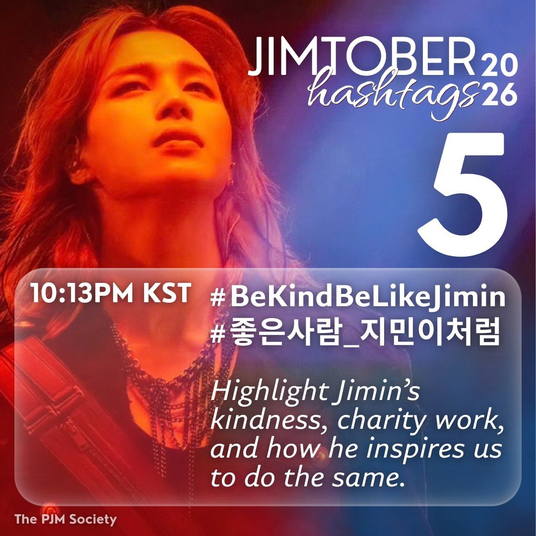 JiminGlobal's tweet photo. JIMTOBER HASHTAGS 2026 🌟

Highlight Jimin’s kindness, charity work, and how he inspires us to do the same

📌 Oct 5 • 10:13 PM KST
#️⃣BeKindBeLikeJimin
#️⃣좋은사람_지민이처럼

‼️FOLLOW THE CORRECT TIMING‼️ https://t.co/eRNkD1isLT