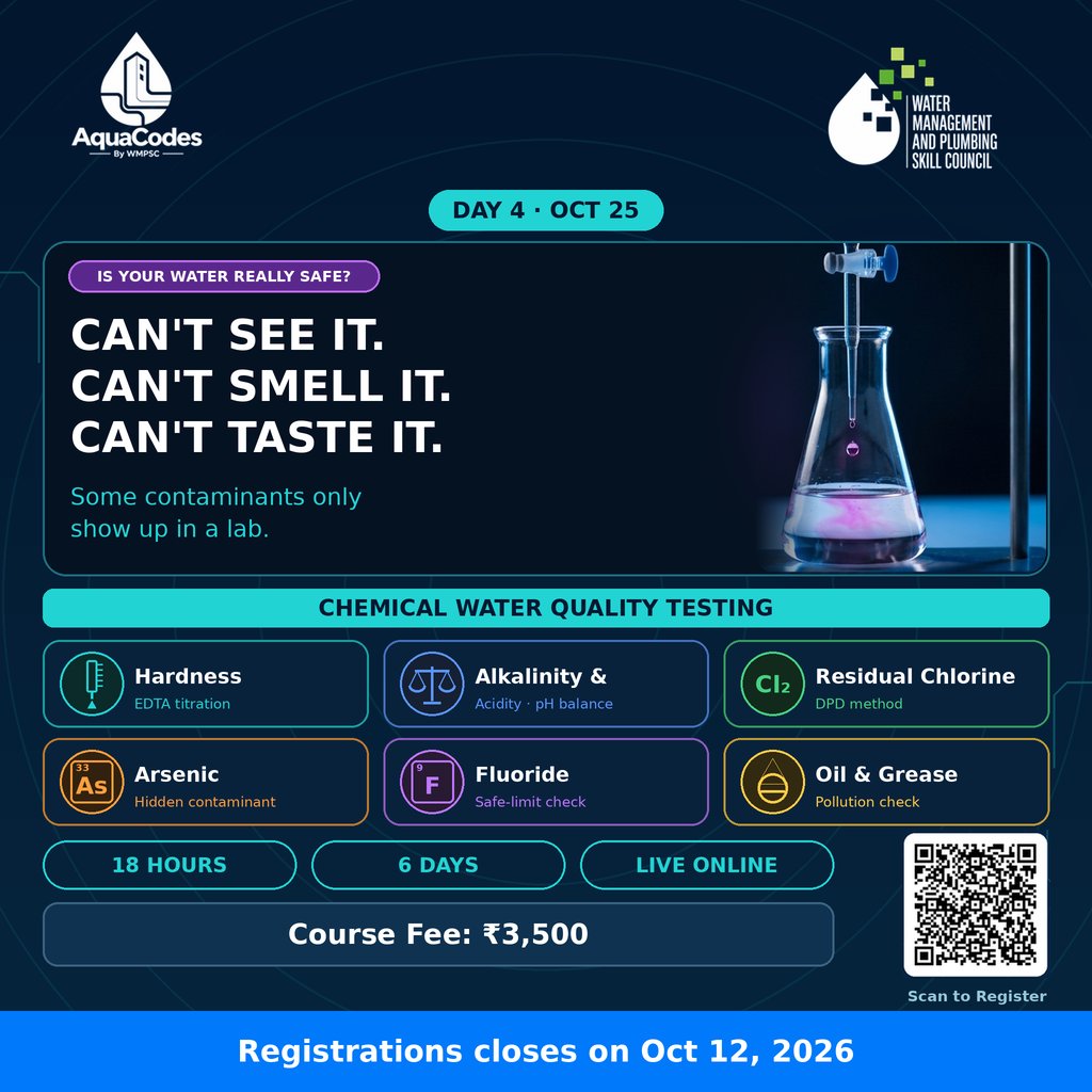 WMPSkillCouncil's tweet photo. Day 4 of the AquaCodes Masterclass by WMPSC explores Chemical Water Quality Testing—Hardness, Alkalinity, Chlorine, Arsenic, Fluoride &amp; more. 🧪
📚 18 hrs | 6 days | Live Online | ₹3,500
📅 Register by 12 Oct 2026
#AquaCodes #WMPSC #WaterQuality #WaterTesting #WaterSafety https://t.co/xaZeaJbx84