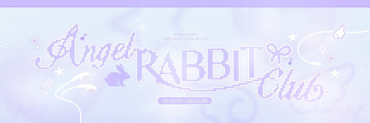 2026MyRabbitDay's tweet photo. *.ﾟ⋆⸜ 𝟸𝟶𝟸𝟼 𝙰𝙽𝙶𝙴𝙻 𝚁𝙰𝙱𝙱𝙸𝚃 𝙲𝙻𝚄𝙱 ໒꒱ ⸝‍⋆*.ﾟ

2026 김래빈 부산 생일 카페 ⋆ 최종 ⋆ 수요조사

𖦹 𝟷𝟶.𝟶𝟻 - 𝟷𝟶.𝟶𝟽
𖦹 https://t.co/VjN5vE9uqA

#RT 추첨 한 분께 카카오페이지 1만 원 교환권을 선물로 드립니다. https://t.co/LHOAmEUP8B
