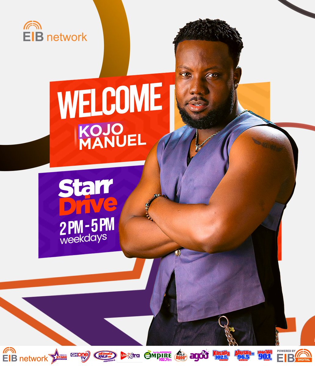 ghonetv's tweet photo. Kojo Manuel joins #EIBNetwork, set to host Starr FM's #StarrDrive...
#GHOneTV #StarrFM https://t.co/khp1wPslLi
