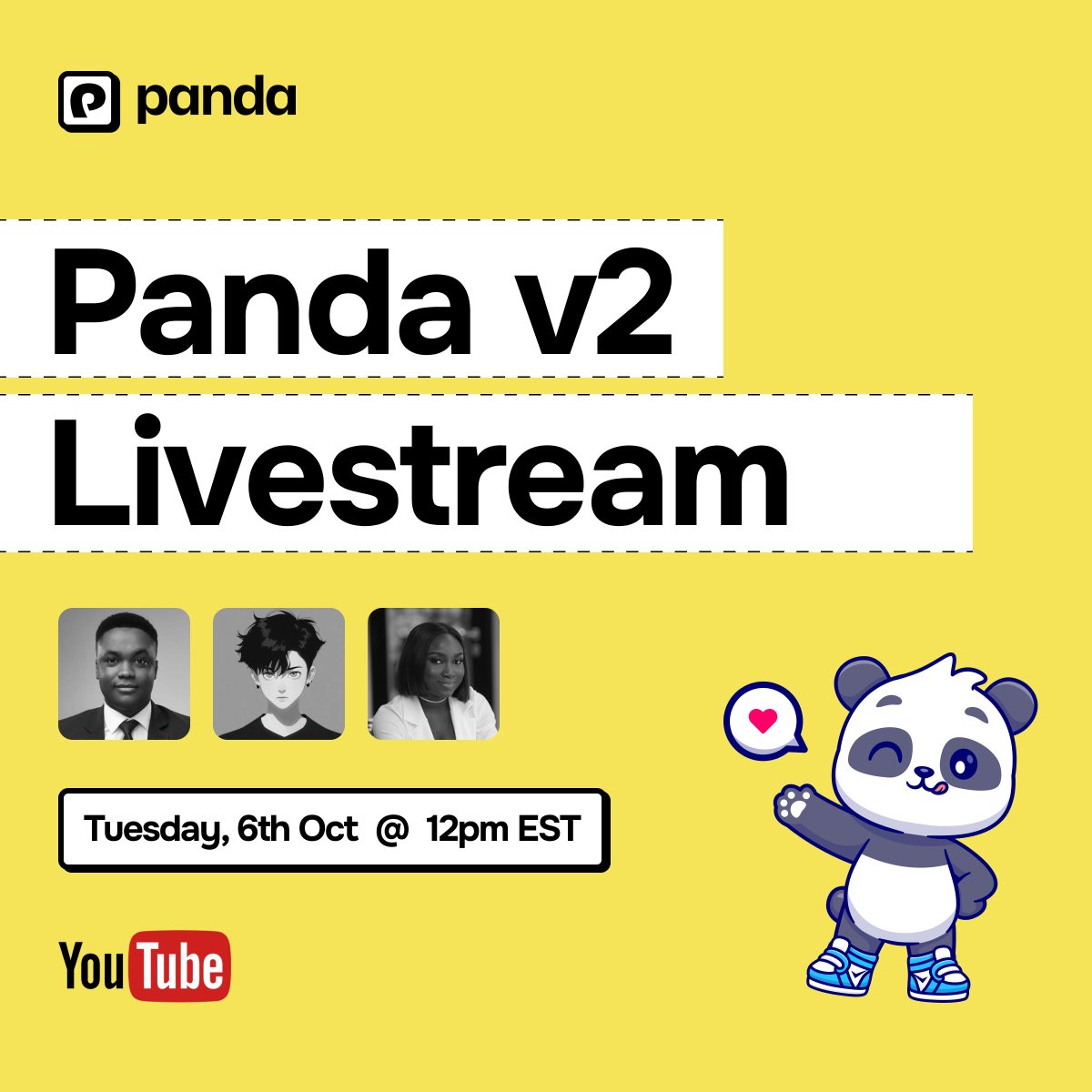 panda__css's tweet photo. We’re going live tomorrow on Youtube! 🐼

Come hang out with us as we dive into Panda v2, what’s new, what changed + answer your questions live

➡️Tuesday, Oct 6 | 12 PM ET

We’ll share the livestream link closer to the time...See you there 💛 https://t.co/TxTRrZm8Z9