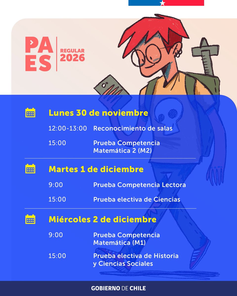 AyudaMineduc's tweet photo. La PAES Regular 2026 se rendirá el lunes 30 de noviembre, martes 1 y miércoles 2 de diciembre.
Revisa aquí los días y los horarios para cada prueba.
*Recuerda que Rapa Nui tiene una hora menos que Chile Continental.
 Más información en https://t.co/MVSV5hPsOJ https://t.co/AfDTAZIHDm