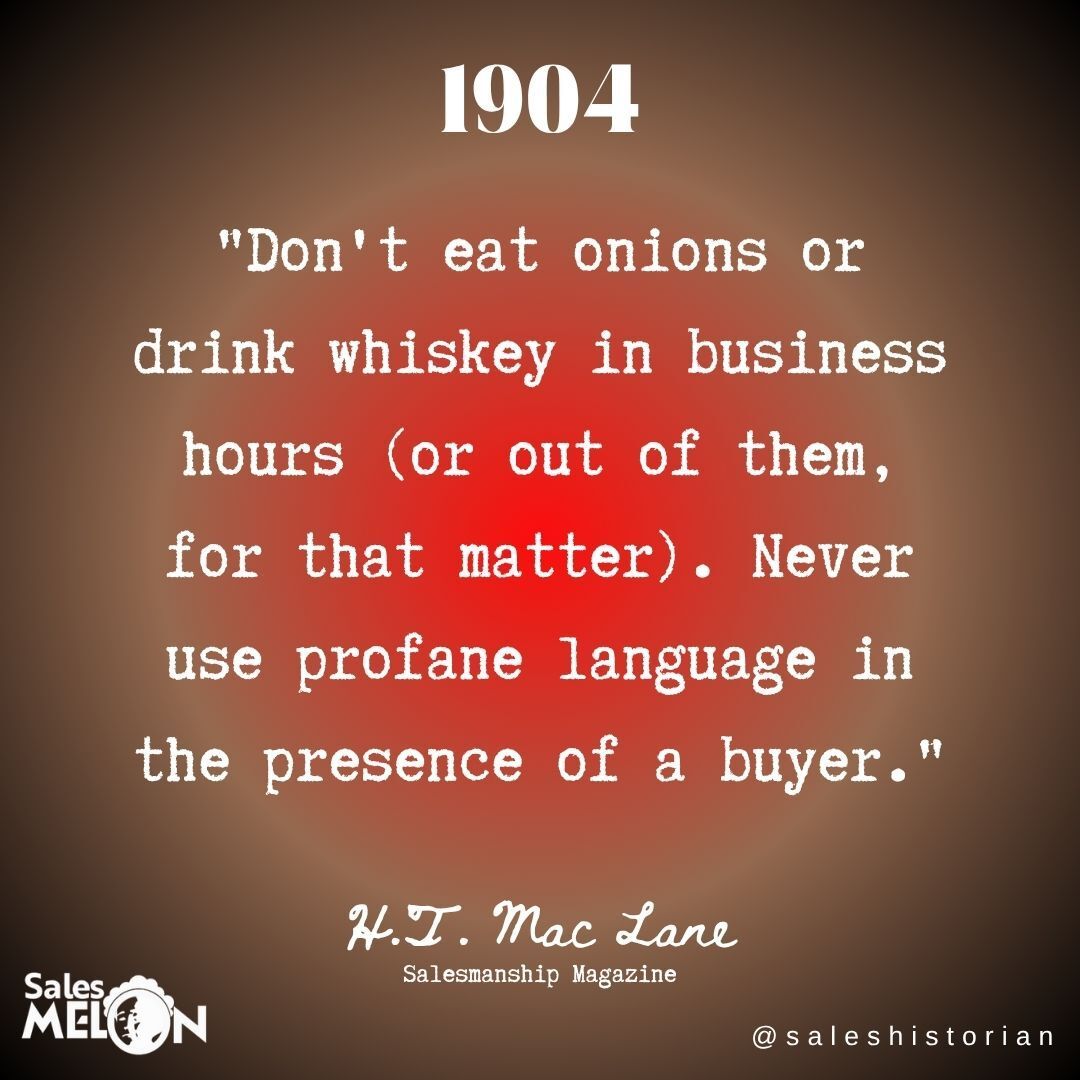 SalesHistorian's tweet photo. Whoa...I'm with H.T. Mac Lane in terms of his advice for business hours...but outside of them? I'm not a big onion guy, but I do enjoy a good whiskey. 😉 This, from a 1904 edition of Salesmanship Magazine. https://t.co/W3kBI6tOvU