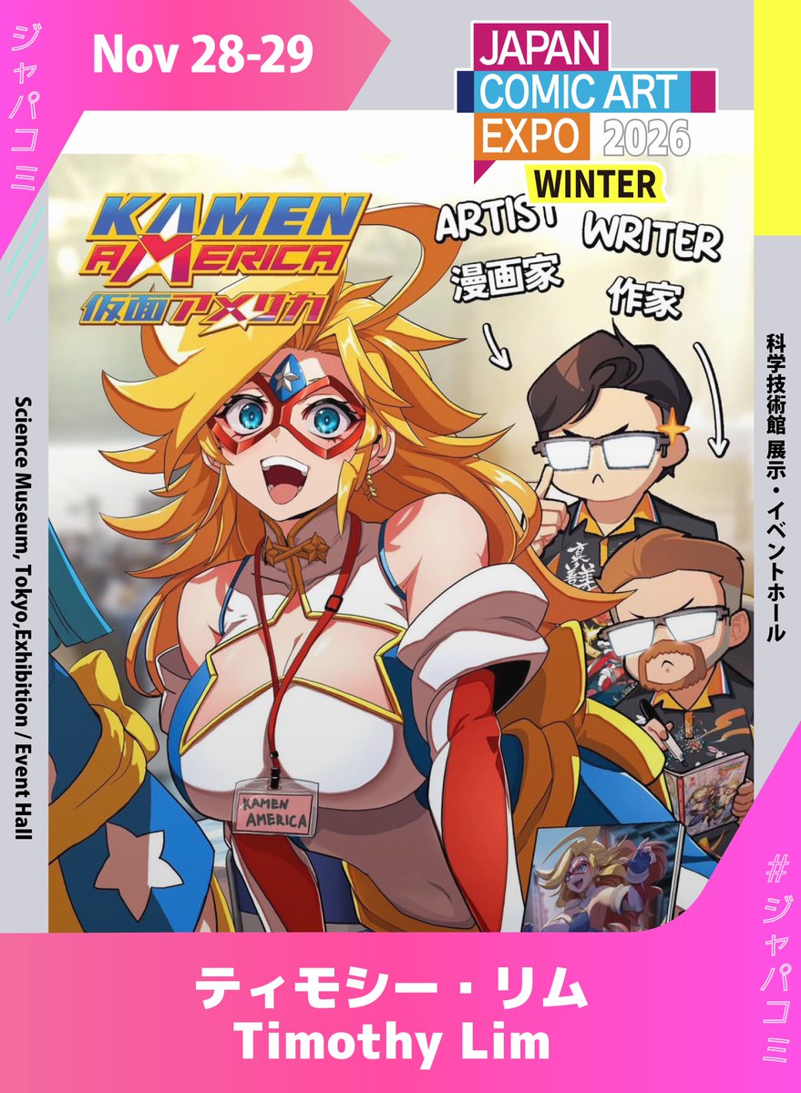 braveandboldart's tweet photo. 【お知らせ】

話題のインディペンデント・コミックシリーズ
『仮面アメリカ』のクリエイティブチーム
ティモシー・リム先生（作画）とマーク・ペレグリニ先生（脚本）が帰ってきます❗️

先生に会える！
『Japan Comic Art Expo 2026 WINTER 』は
11月28日(土)、11月29日(日)の2DAYS
科学技術館にて開催‼️

みんなで来てね！

#ジャパコミ