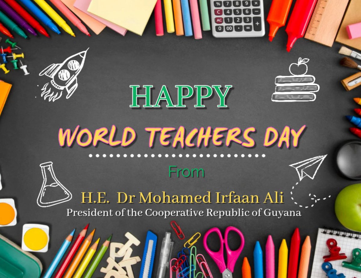 presidentaligy's tweet photo. 𝐄𝐦𝐩𝐨𝐰𝐞𝐫𝐢𝐧𝐠 𝐚𝐧𝐝 𝐈𝐧𝐬𝐩𝐢𝐫𝐢𝐧𝐠 𝐭𝐡𝐞 𝐍𝐞𝐱𝐭 𝐆𝐞𝐧𝐞𝐫𝐚𝐭𝐢𝐨𝐧

On this World Teachers' Day 2026, I extend deep appreciation and gratitude to every teacher—past and present—for the invaluable contribution teachers make to our children and our country.

World Teachers’ Day 2026 is being observed at a time when our education system is undergoing profound transformation. The classroom of today is changing rapidly, with smart classrooms, digital technologies, online resources and artificial intelligence becoming increasingly integral to learning. These developments offer extraordinary opportunities, but they also present new challenges for our teachers.

Artificial intelligence (AI), in particular, is changing how knowledge is accessed, understood and produced. Used wisely, it can assist teachers in preparing lessons, developing educational materials, adapting instruction to individual needs and making learning more interactive and engaging.

But technology can never replace the teacher. It cannot replace the wisdom, judgement, empathy and understanding of a teacher. It cannot substitute for the encouragement given to a struggling student, the recognition of a child’s potential, or the patience required to help students overcome difficulties.

AI also presents new challenges for assessing students’ work. Teachers must increasingly determine whether an assignment reflects a student’s own understanding and effort or has been substantially produced by AI. This requires us to rethink not only how we assess learning, but what learning means in an age of artificial intelligence.

The answer is not to reject technology, but to teach our children to use it responsibly, ethically and intelligently—to question information rather than simply accept it, to understand answers rather than merely obtain them, and to exercise sound judgement about when and how technology should be used.

If teachers are to guide our children through this rapidly changing landscape, they too must be equipped for the journey. This requires a new level of pedagogical readiness. Our teachers must continually upgrade their knowledge and skills. Teachers must equip themselves with the knowledge, skills and understanding of how new technologies work and, more importantly, how they can be used to improve learning.

My government remains committed to providing greater access to training, professional development and the resources necessary to equip teachers with the competencies required for the classroom of the future.  
We are committed to better pay, improved allowances, grants to support teaching and learning, more opportunities for training and greater morale among our teachers.

Our teachers must also remain central to educating, empowering and inspiring the next generation. I urge all teachers to continue to inspire minds, shape character and help build the Guyana of tomorrow. 

On this World Teachers’ Day 2026, I extend my warmest and genuine thanks and best wishes to every teacher across our nation. 

May God bless all of you!