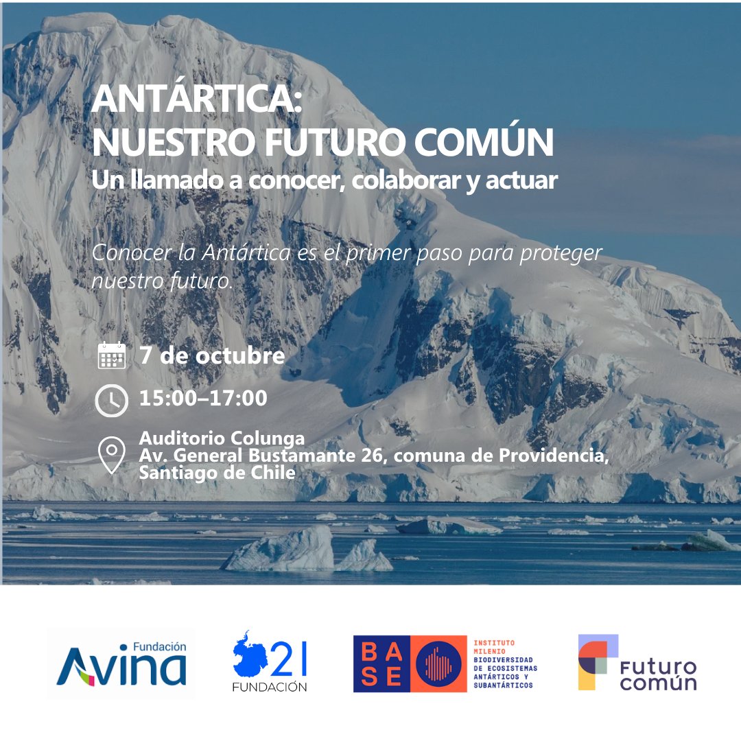 MilenioBASE's tweet photo. Santiago📍🇦🇶 "Antártica: nuestro futuro común" @FundacionAVINA @fundacion_A21 @MilenioBASE con presentación del Dr. Elie Poulin @eliepoulin 

🗓️Miércoles 7 de octubre
⏰15:00 a 17:00 h
🏢Auditorio Colunga, Providencia https://t.co/3jRLuDCuLc