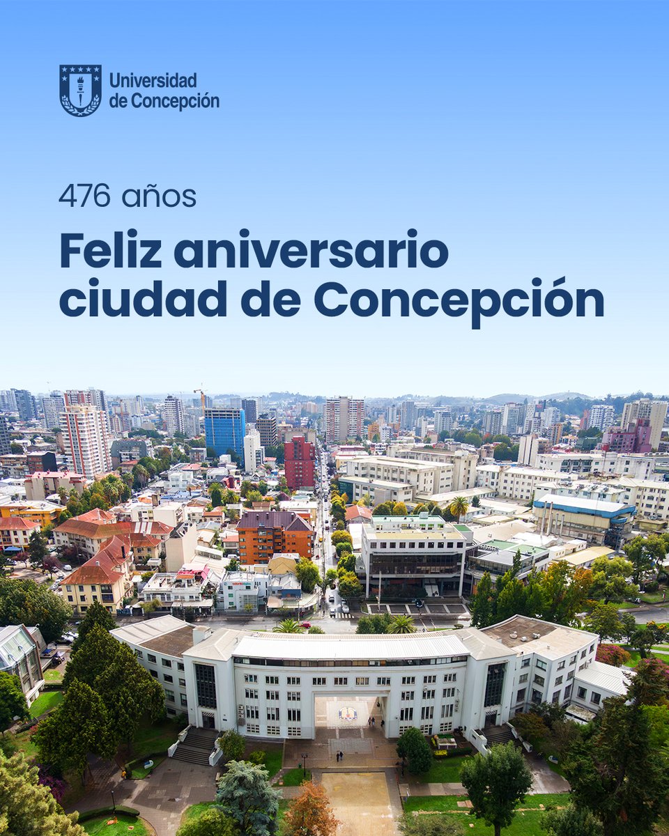udeconcepcion's tweet photo. Un afectuoso saludo desde nuestra comunidad universitaria a la ciudad de Concepción en su 476º aniversario. Una ciudadanía activa, con visión y voluntad, que ha posibilitado, entre muchas otras, el nacimiento de la Universidad de Concepción hace más de 107 años https://t.co/6Z3rYwbauF