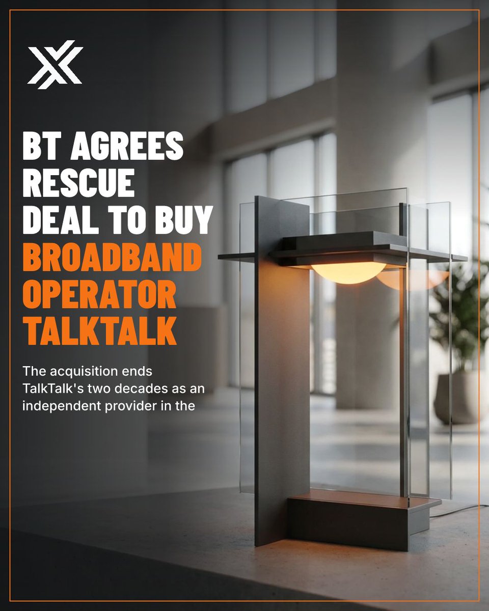 InfinityXGroup's tweet photo. Major consolidation in UK broadband 📡
#BT #TalkTalk #Broadband #UKTech #Telecoms https://t.co/N46A4MYrUJ