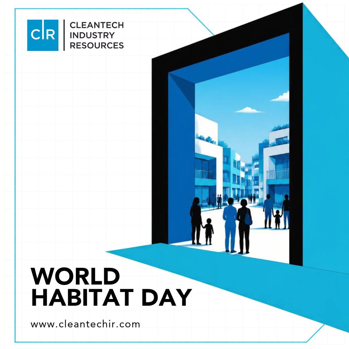 CleantechIR's tweet photo. World Habitat Day is not just about the place we live; it’s about envisioning a better tomorrow.
It’s about creating better communities, supported by the infrastructure and environment we can truly call home.
#WorldHabitatDay #Cleantechir #CIR https://t.co/bKEpur3Ppb