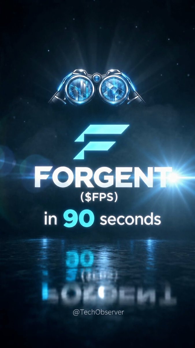 A glowing "FORGENT ($FPS) in 90 seconds" graphic appears with binoculars and an "F" logo, previewing a quick stock explainer. The post promises a concise breakdown of Forgent ($FPS) as part of a new financial content series by @TechObserver.