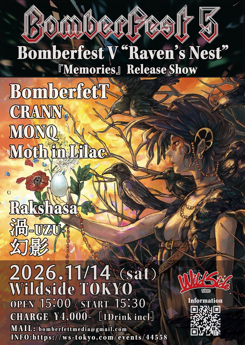 BomberfetTJapan's tweet photo. 【🔥主催イベント開催🔥】

今回のイベントはレコ発でもあります！
音源は完成間近😙😙😙
期待して🆗🙆

Bomberfest 5  "Raven's Nest"
「Memories」Release Show

2026/11/14(土)
新宿Wild side TOKYO
open 15:00/ start 15:30
CHARGE ¥4,000（1drink込）
配信¥2,500

◽️act
CRANN
MONQ
Moth in Lilac
Rakshasa
渦-UZU-
幻影