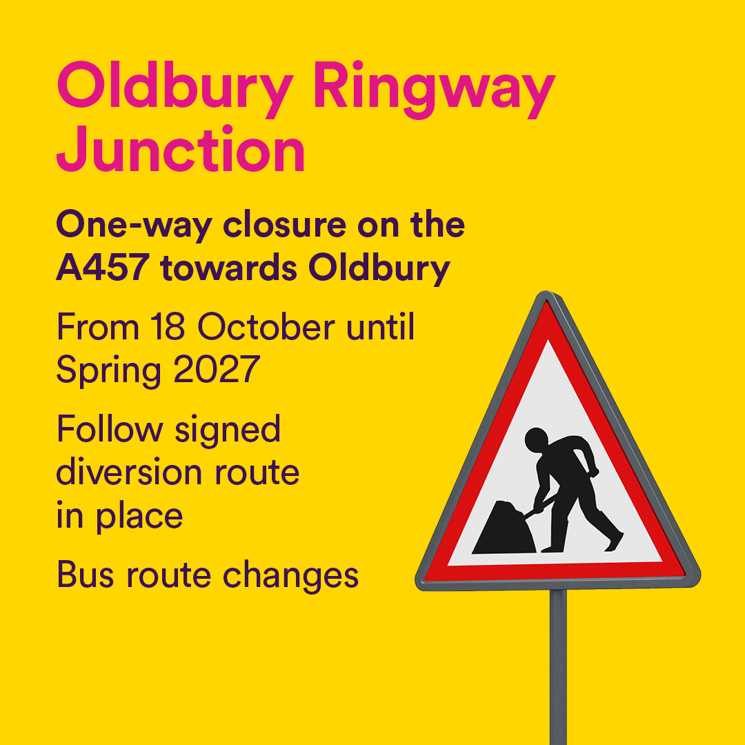 TransportForWM's tweet photo. 🚧 ROADWORKS 🚧

❌ There will be a one-way closure on A457 Dudley Road eastbound towards #Oldbury only.

📅 18th Oct until Spring 2027.

🚌 @NXWestMidlands 87 buses will divert via Roway Lane, Fountain Lane &amp; Bromford Lane, not serving Dudley Road.

📣 Expect delays. https://t.co/FXatGBu3vS