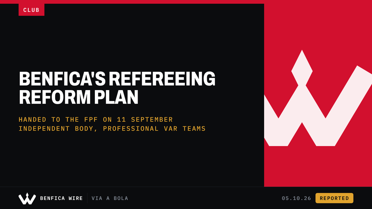 BenficaWire's tweet photo. 🟡 Benfica are reported to have handed the FPF a refereeing reform plan on 11 September: an autonomous body independent of the FPF, the Liga and the clubs, leaders hired by international tender, an offside detection system and fully professional VAR teams. Via A Bola. https://t.co/DgxWPuCwfy