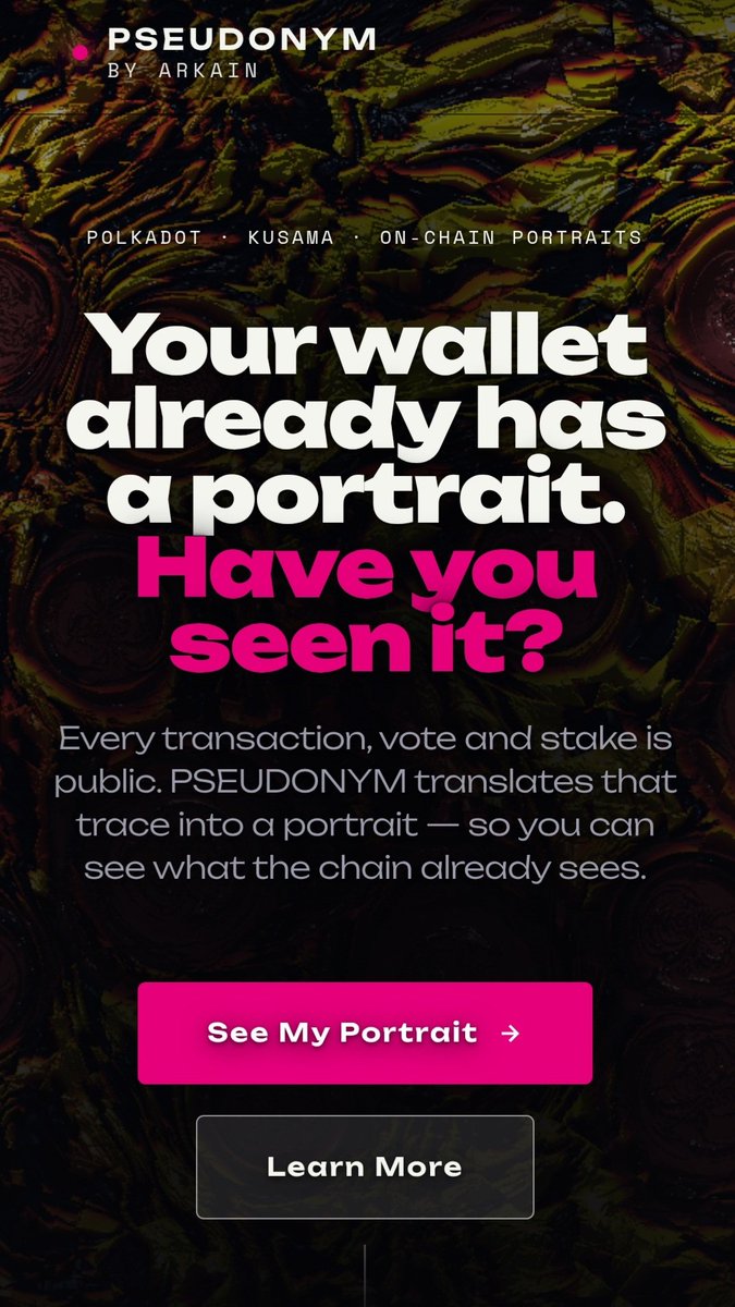 ArkainArt's tweet photo. PSEUDONYM is coming alive.

Every transaction, vote and stake is public. Your wallet already has a portrait.
Have you seen it?

A generative work reading @Polkadot &amp; @kusamanetwork on-chain activity.
One identity. A different trace on every network.

Soon.

#PSEUDONYM https://t.co/uXlPNWLDw2