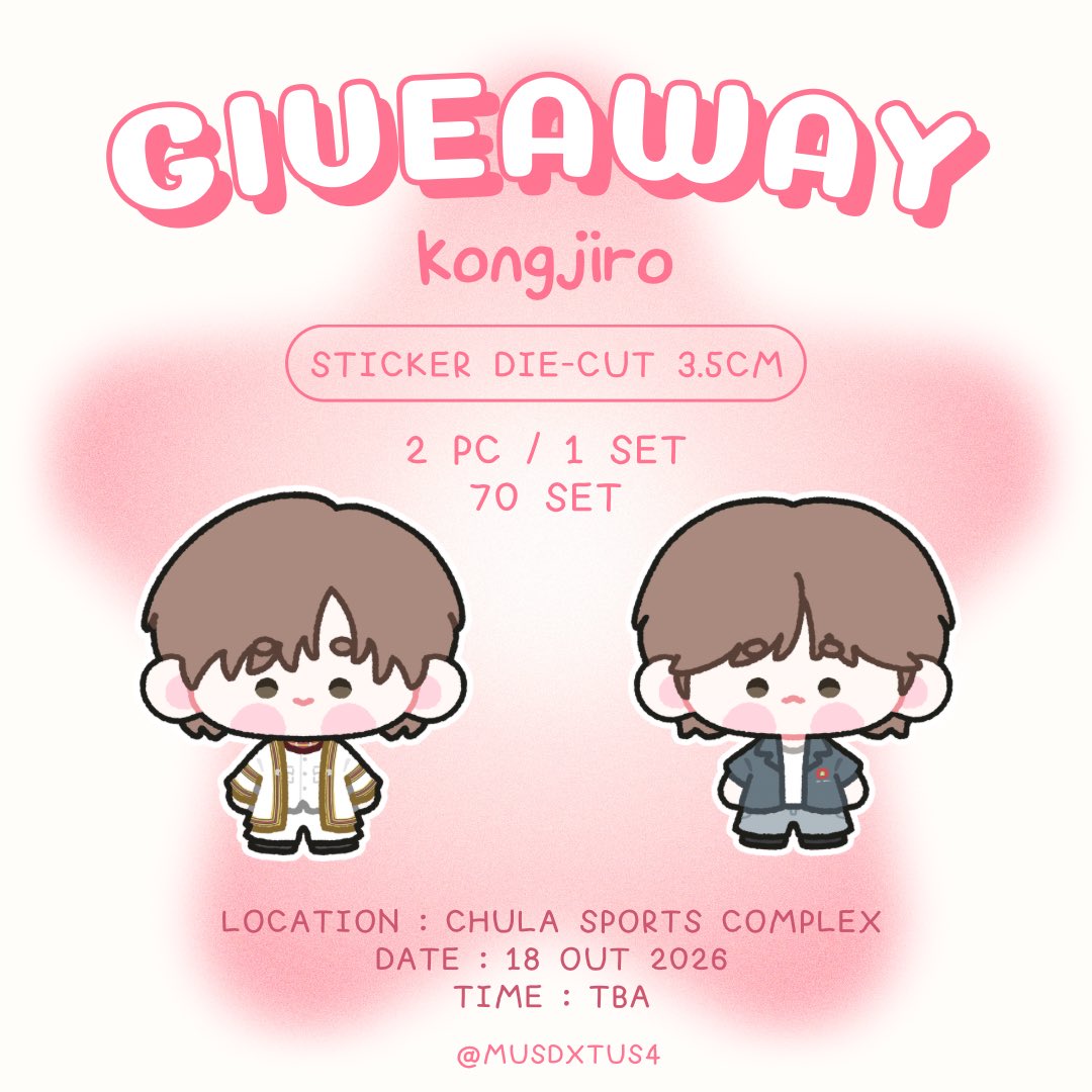 musdxtus4's tweet photo. 💗Giveaway Kongjiro Graduation Day🍓

Sticker Die-cut 3.5cm
2 PC / 1 SET
70 SET

✨มารับเจ้าจิ๋วกันเยอะๆนะค้าบบบ🍓🤏🏻

🗓️: 18/10/2026 
📍: Chula Sports Complex
⏰: TBA

#KONGJIROGraduationDay 
#KongGraduation2026 
#Kongjiro https://t.co/lfjaxzA4d3