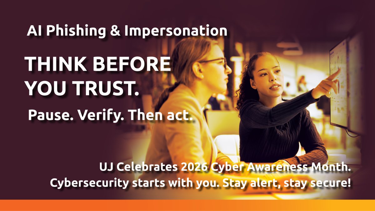 go2uj's tweet photo. Think before you click.
This week at UJ, weβre focusing on AI-phishing scams and impersonation red flags.
Pause. Check. Think.
#UJ #CybersecurityAwarenessMonth #SpotTheScam #PhishingAwareness #ThinkProtectReport #DontMakeItEasyForThem https://t.co/cnyOUApgVJ