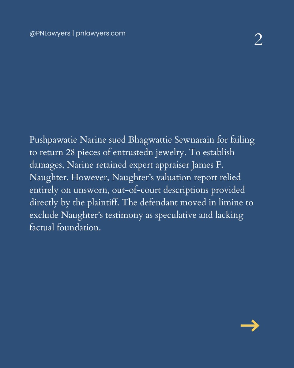 PNLawyers's tweet photo. Can an expert appraiser testify to the value of missing jewelry based solely on what the owner privately told him? A NY court said no. In Narine v. Sewnarain, unsworn claims without receipts couldn't support expert testimony. Swipe to see why. #EvidenceLaw #NYLaw #TrialLaw https://t.co/7R7fe6Suiq