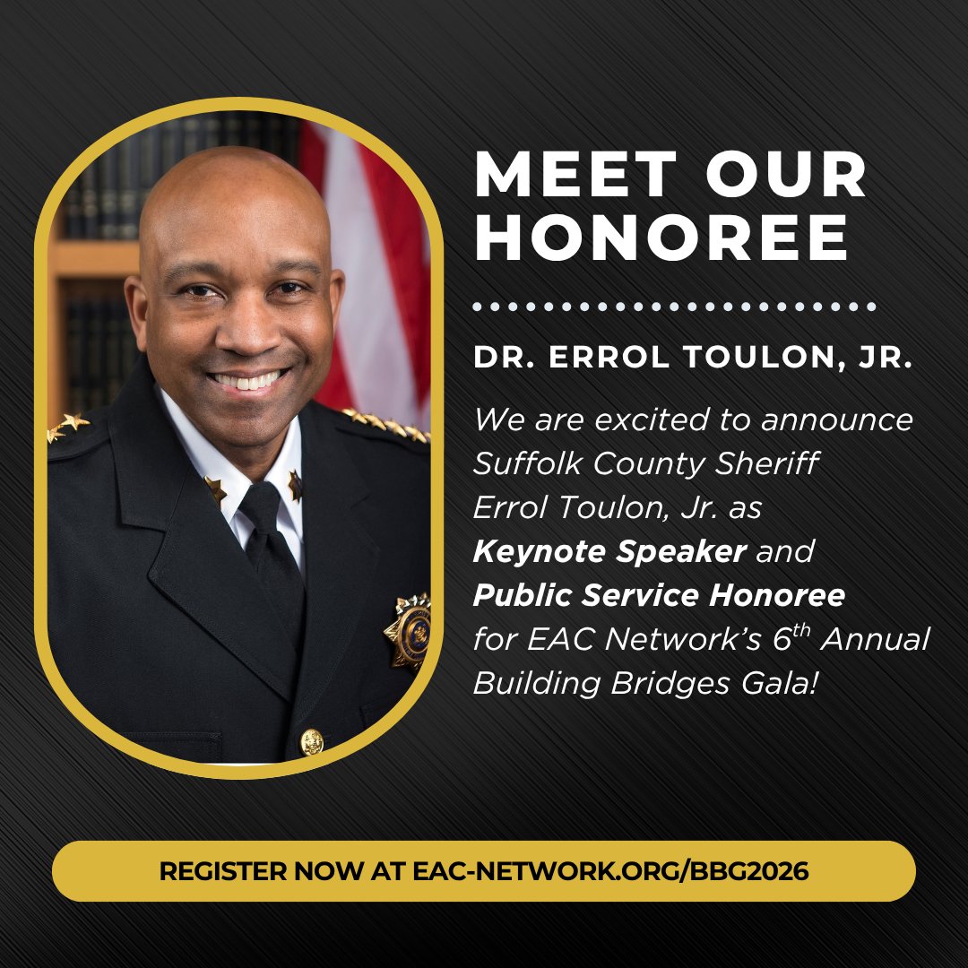 EACNet's tweet photo. We are proud to announce Dr. Errol Toulon, Jr., Suffolk County Sheriff, as our Keynote Speaker and Public Service Honoree at EAC Network’s 6th Annual Building Bridges Gala on November 10, 2026!  

Register for the Building Bridges Gala at https://t.co/aAQPzdb9gx

#gala #nonprofit https://t.co/xTqrD0xr8m