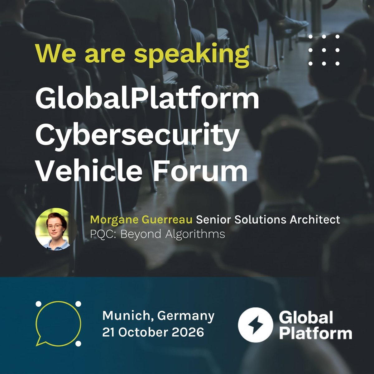 We'll be at GlobalPlatform’s Cybersecurity Vehicle Forum! Our Senior Solutions Architect, Morgane Guerreau will be speaking on 'PQC: Beyond Algorithms'. Find more about the Forum here: #cybersecurity #postquantum #automotive #globalplatform # 📷