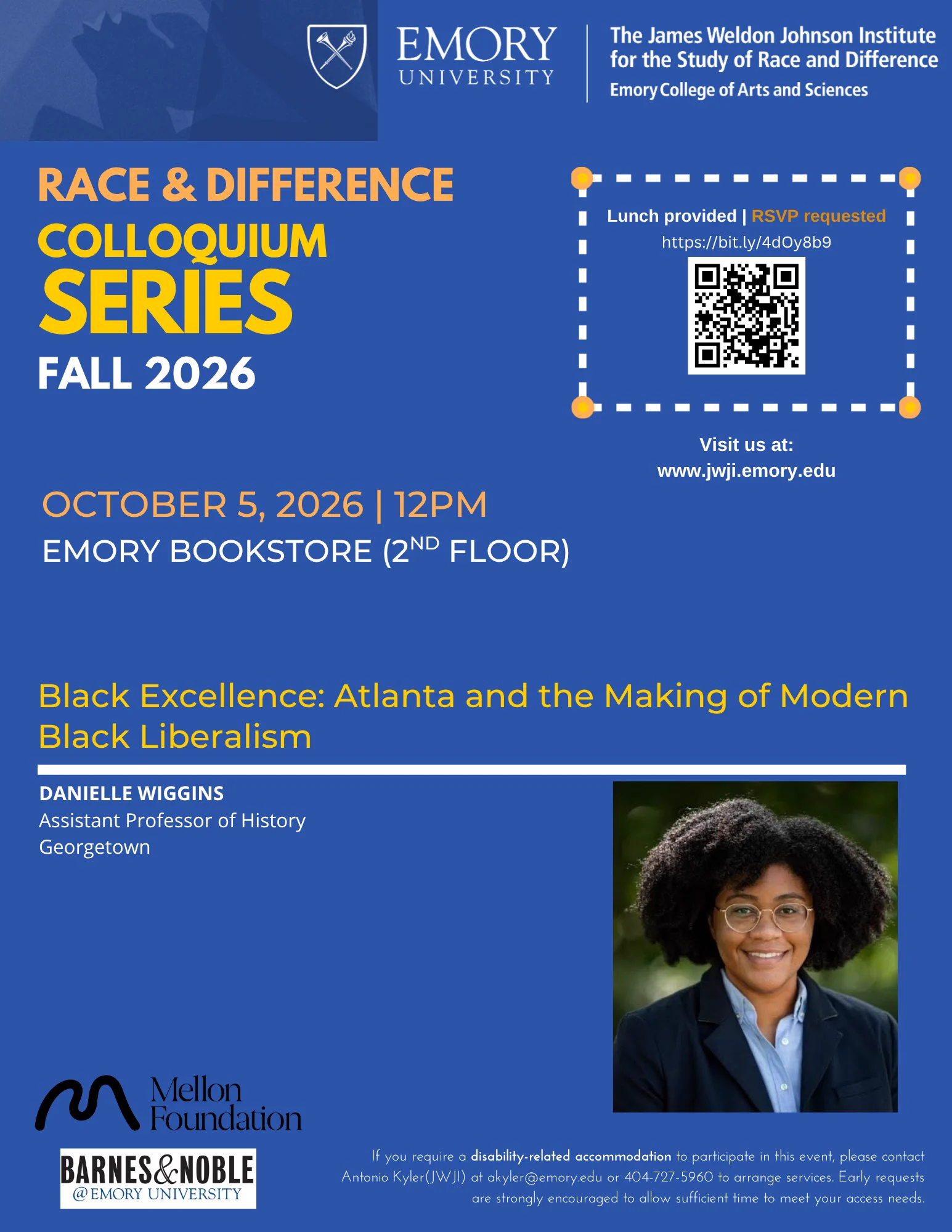 Promotional flyer for the JWJI Race & Difference Colloquium Series at Emory Bookstore on Monday, Oct. 5, 2026. The event will feature a talk titled  "Black Excellence: Atlanta and the Making of Modern Black Liberalism." by Danielle Wiggins, an Assistant Professor of History at Georgetown University
