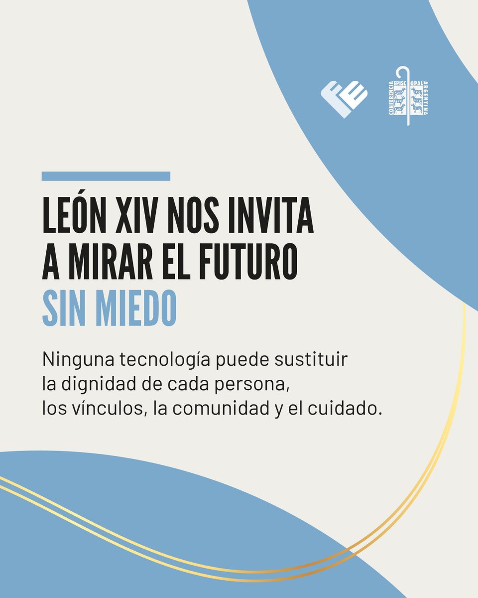 Programa_FE's tweet photo. En Magnifica Humanitas, el Santo Padre nos propone una pregunta que interpela nuestro presente: ¿qué humanidad queremos construir con la tecnología?

Un llamado a avanzar sin miedo, pero sin perder aquello que nos hace humanos. ❤️

👉Deslizá el carrusel para conocer más https://t.co/yLMrTrCh44